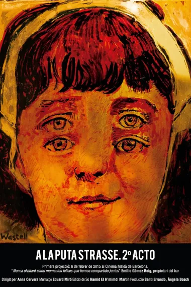 A la putastrasse. Not just a BARceleno A la puta strasse. Not Just a Barcelona (2015)